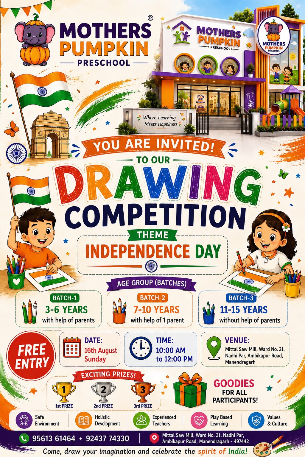 स्वतंत्रता दिवस की थीम पर मदर्स पंपकिन प्रीस्कूल में होगी ड्रॉइंग प्रतियोगिता